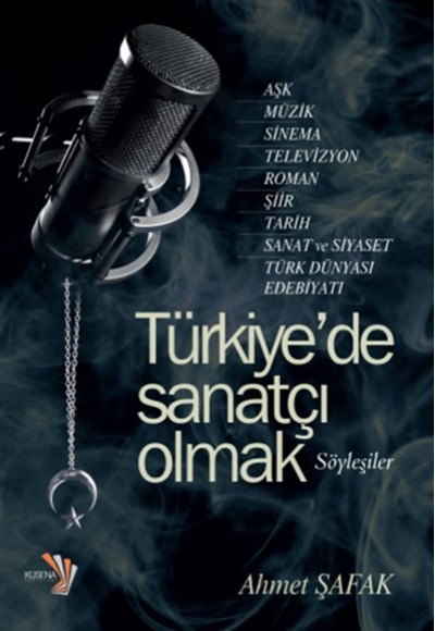 Türkiye'de Sanatçı Olmak - Söyleşiler