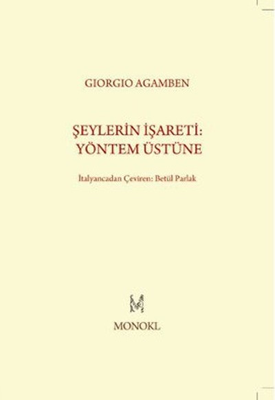 Şeylerin İşareti: Yöntem Üstüne