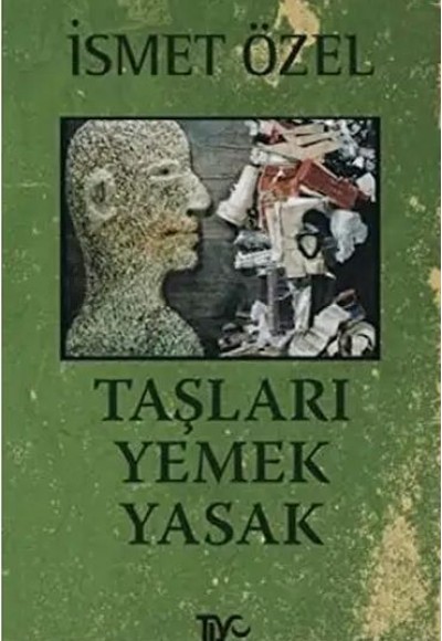 Taşları Yemek Yasak