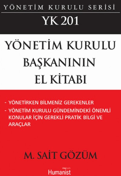 Yönetim Kurulu Başkanının El Kitabı: YK 201