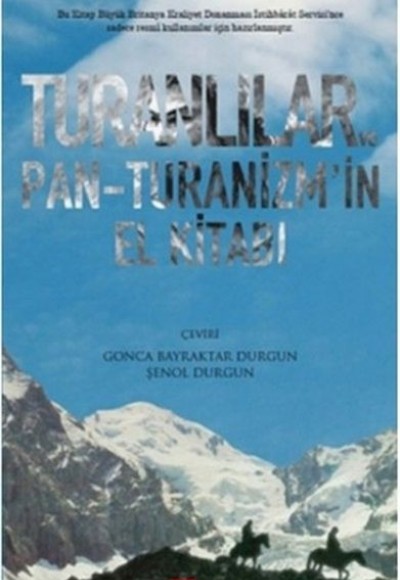 Turanlılar ve Pan-Turanizm'in El Kitabı