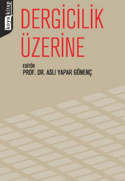 Dergicilik Üzerine