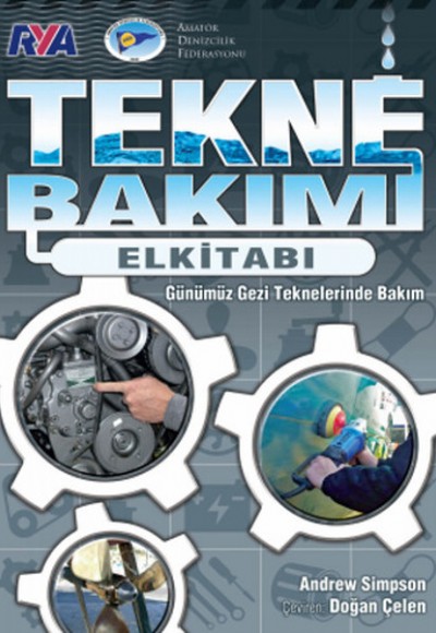 Tekne Bakımı El Kitabı - Günümüz Gezi Teknelerinde Bakım