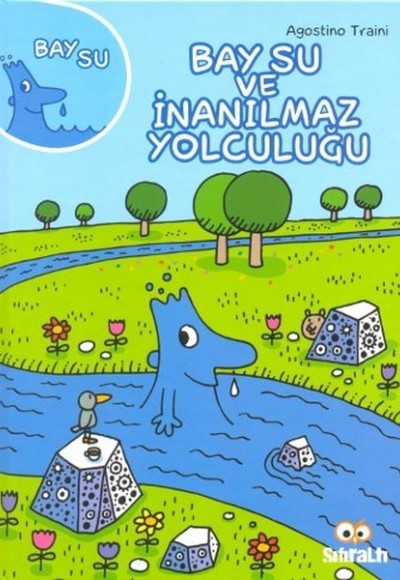 Bay Su ve İnanılmaz Yolculuğu