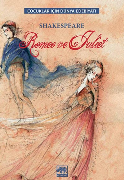Çocuklar İçin Dünya Edebiyatı - Romeo ve Juliet