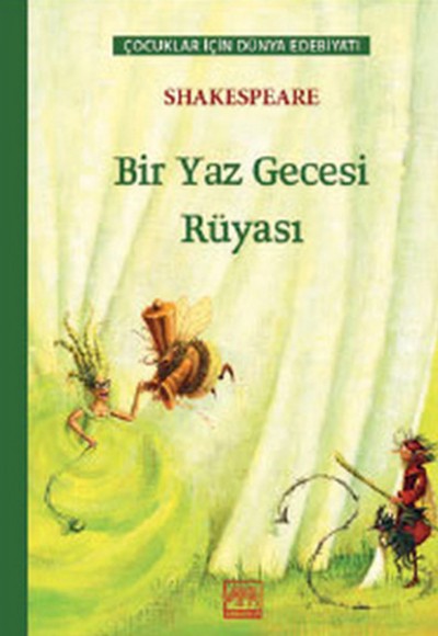 Bir Yaz Gecesi Rüyası / Çocuklar İçin Dünya Edebiyatı