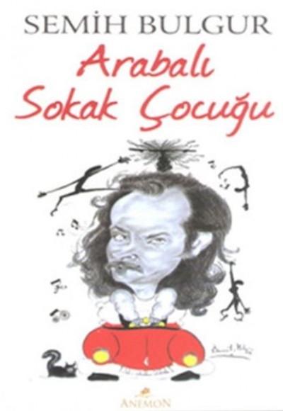 Arabalı Sokak Çocuğu