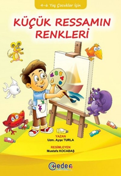 Küçük Ressamın Renkleri (4-6 Yaş Çocuklar İçin)