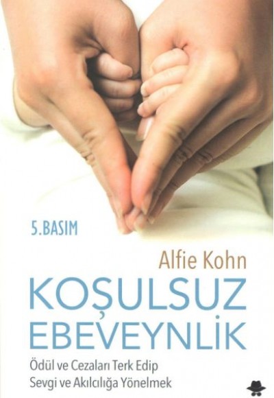 Koşulsuz Ebeveynlik