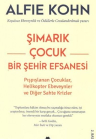 Şımarık Çocuk - Bir Şehir Efsanesi