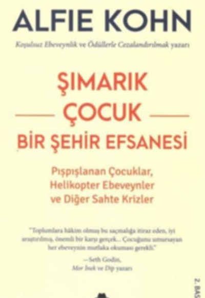 Şımarık Çocuk - Bir Şehir Efsanesi