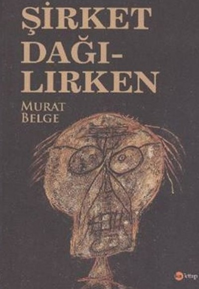 Şirket Dağılırken