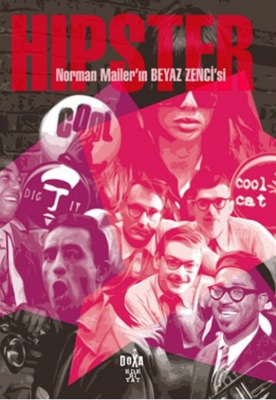 Hipster - Norman Mailer'in Beyaz Zenci'si