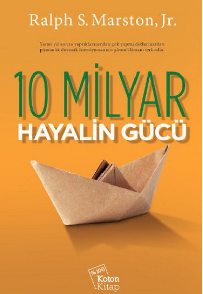 10 Milyar Hayalin Gücü