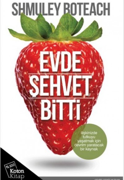 Evde Şehvet Bitti