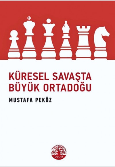 Küresel Savaşta Büyük Ortadoğu