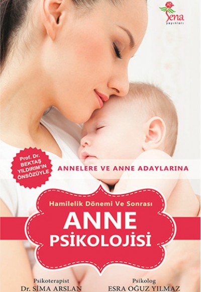 Hamilelik Dönemi ve Sonrası Anne Psikolojisi