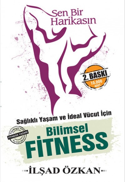 Sen Bir Harikasın - Bilimsel Fitness