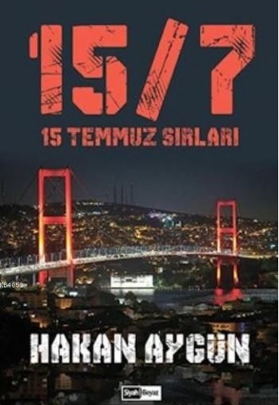 15 Temmuz Sırları