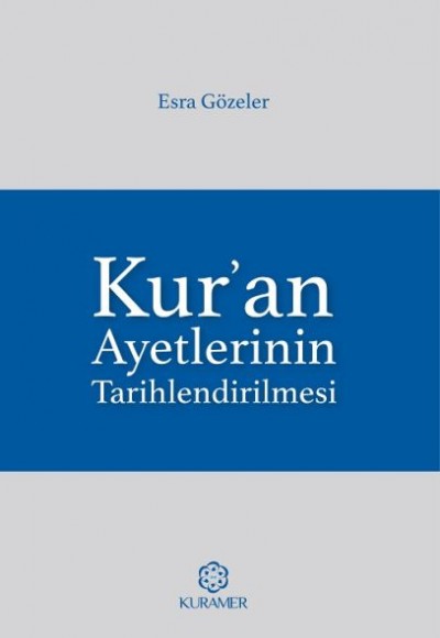 Kuran Ayetlerinin Tarihlendirilmesi