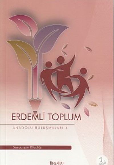 Anadolu Buluşmaları 4 - Erdemli Toplum