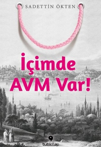 İçimde Avm Var!