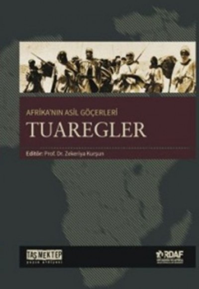 Afrikanın Asil Göçerleri - Tuaregler