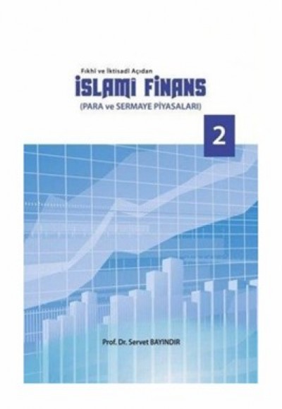 Fıkhi ve İktisadi Açıdan İslami Finans