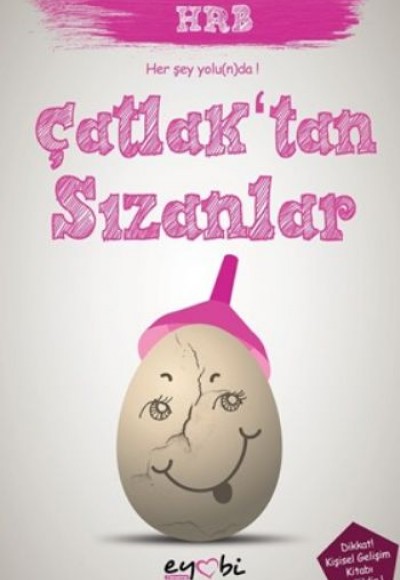 Çatlak'tan Sızanlar