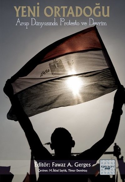 Yeni Ortadoğu  Arap Dünyasında Protesto ve Devrim