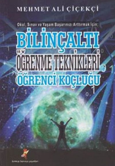 Bilinçaltı Öğrenme Teknikleri ile Öğrenci Koçluğu