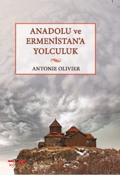 Anadolu ve Ermenistan’a Yolculuk