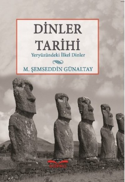 Dinler Tarihi  Yeryüzündeki İlkel Dinler