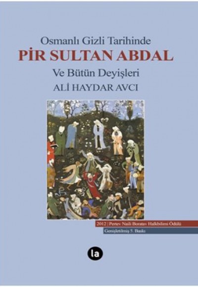 Osmanlı Gizli Tarihinde Pir Sultan Abdal ve Bütün Deyişleri