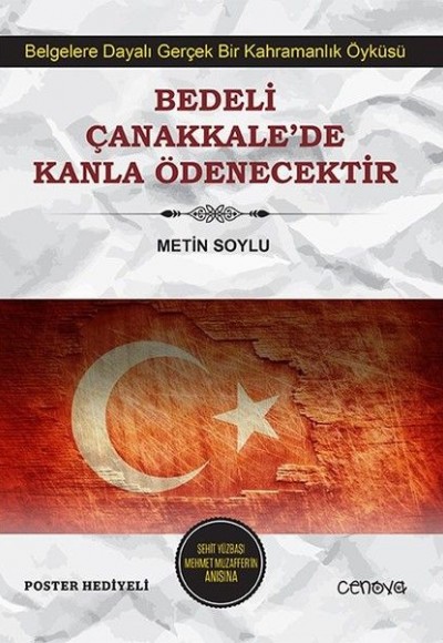 Bedeli Çanakkale’de Kanla Ödenecektir