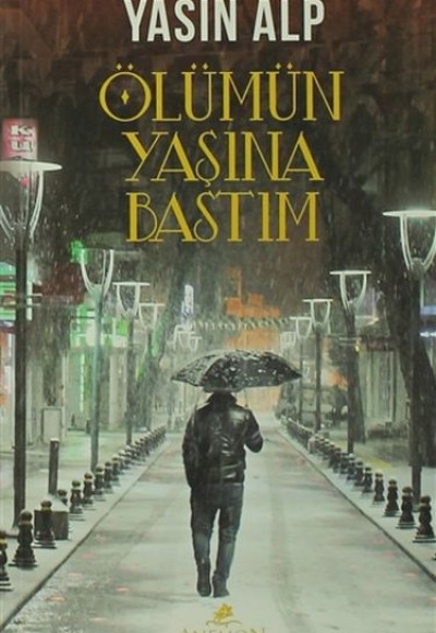 Ölümün Yaşına Bastım