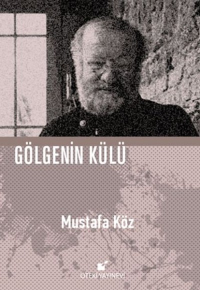 Gölgenin Külü (Ciltli)