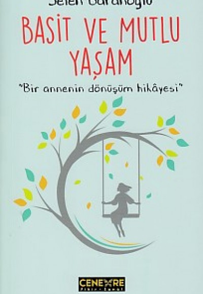 Basit ve Mutlu Yaşam