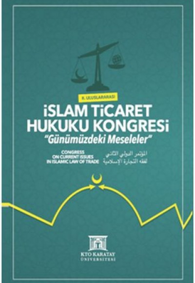 II. Uluslararası İslam Ticaret Hukuku Kongresi (Ciltli)