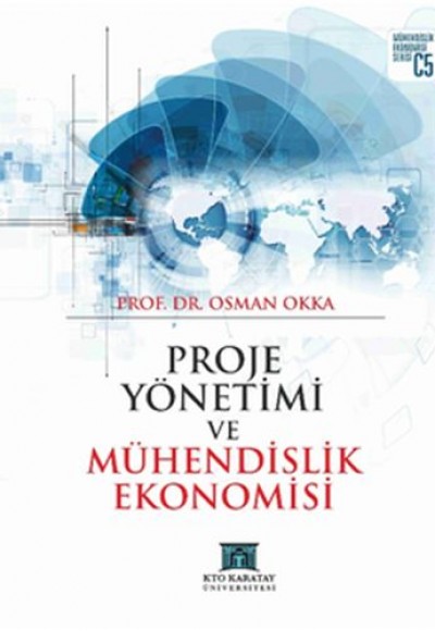 Proje Yönetimi ve Mühendislik Ekonomisi