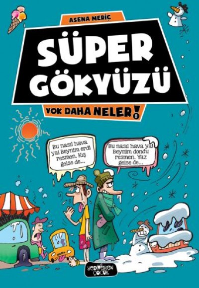 Yok Daha Neler 8 - Süper Gökyüzü