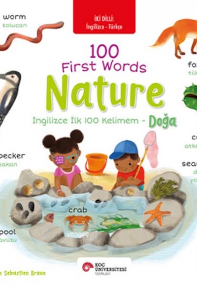 İngilizce İlk 100 Kelimem - Doğa (İki Dilli Türkçe-İngilizce)
