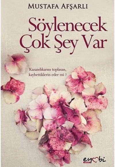 Söylenecek Çok Şey Var