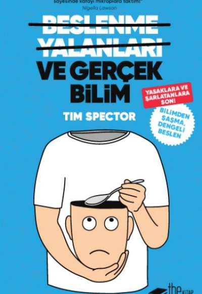 Beslenme Yalanları ve Gerçek Bilim