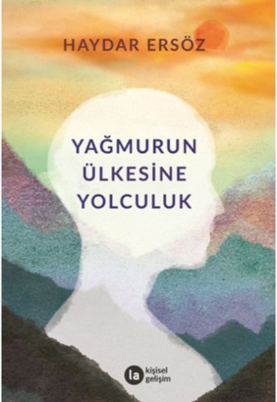 Yağmurun Ülkesine Yolculuk