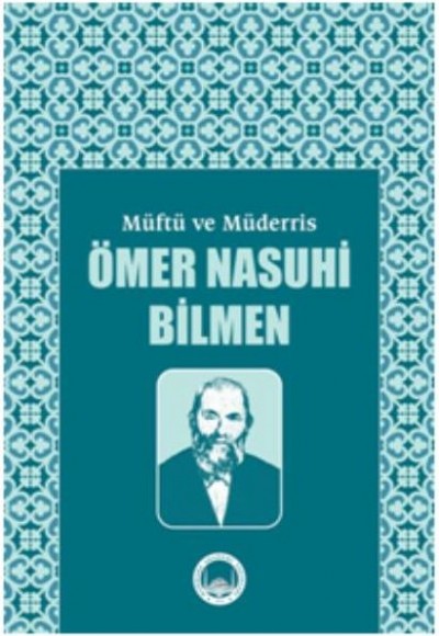 Müftü ve Müderris Ömer Nasuhibilmen Sempozyum Tebliğleri