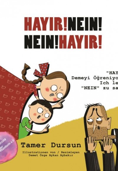 Hayır! Nein! - Neın! Hayır! (Ciltli)