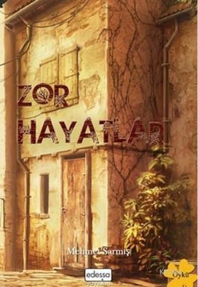 Zor Hayatlar