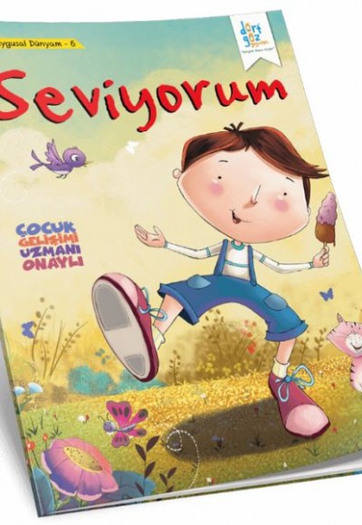 Benim Duygusal Dünyam 6 - Seviyorum