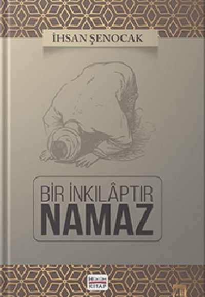 Bir İnkılaptır Namaz